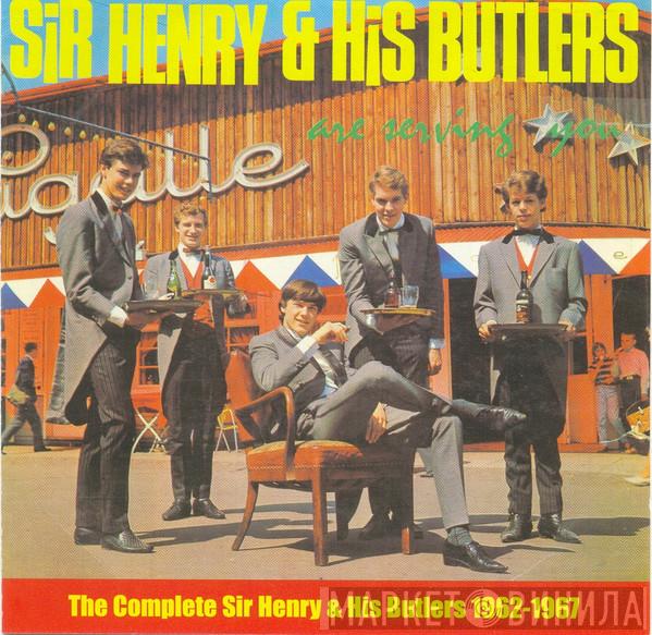 Sir Henry & His Butlers - The Complete Sir Henry & His Butlers 1962-1967