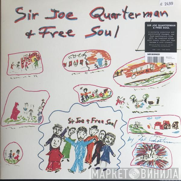 Sir Joe Quarterman & Free Soul - Sir Joe Quarterman & Free Soul