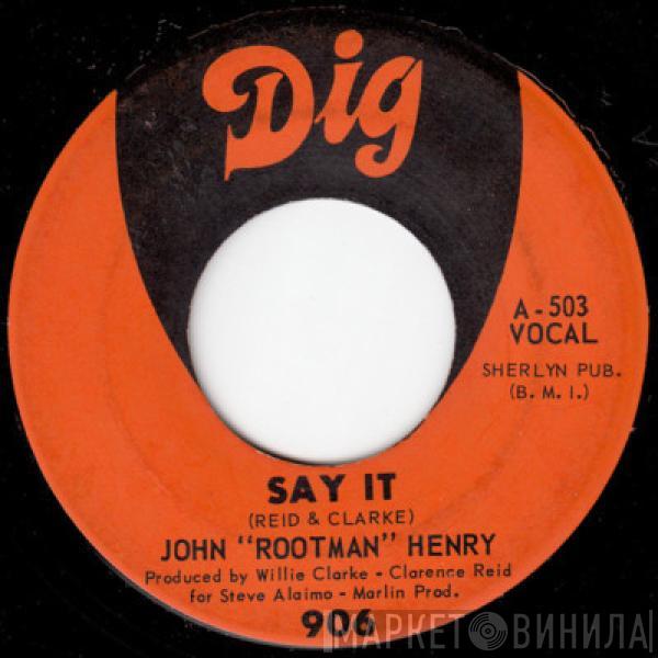 Sir John Henry - Say It