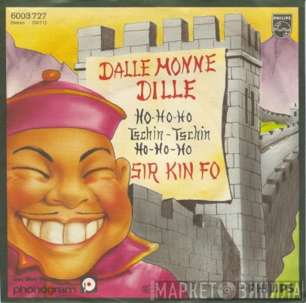 Sir Kin Fo - Dalle Monne Dille