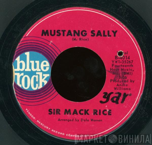  Sir Mack Rice  - Mustang Sally / Daddy's Home To Stay