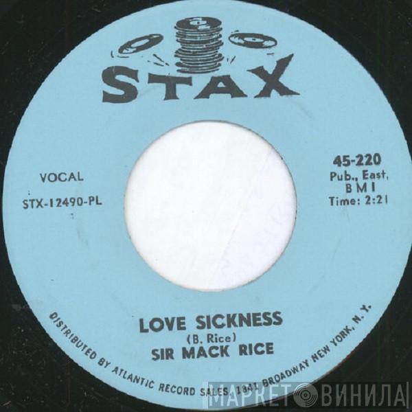 Sir Mack Rice - Love Sickness / I Gotta Have My Baby's Love