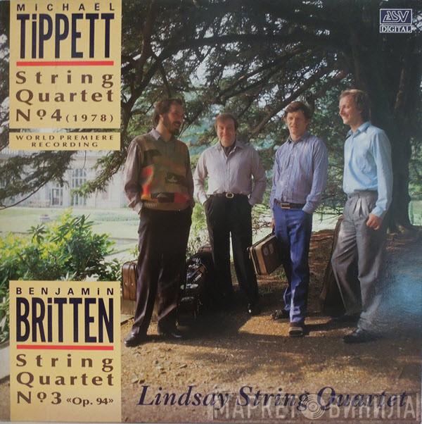 Sir Michael Tippett, Benjamin Britten, The Lindsays - Tippett: String Quartet No. 4 / Britten: String Quartet No. 3