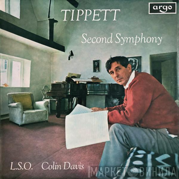 , Sir Michael Tippett , The London Symphony Orchestra  Sir Colin Davis  - Second Symphony