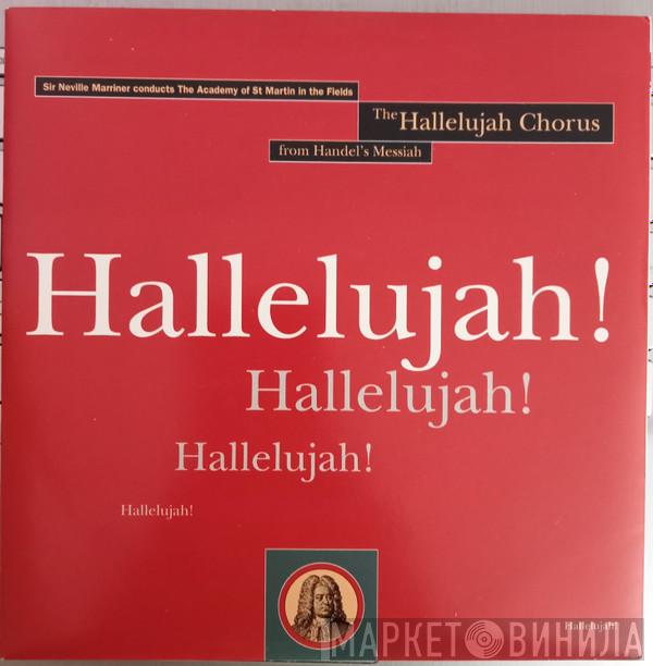 Sir Neville Marriner, The Academy Of St. Martin-in-the-Fields, Georg Friedrich Händel - Hallelujah Chorus, The