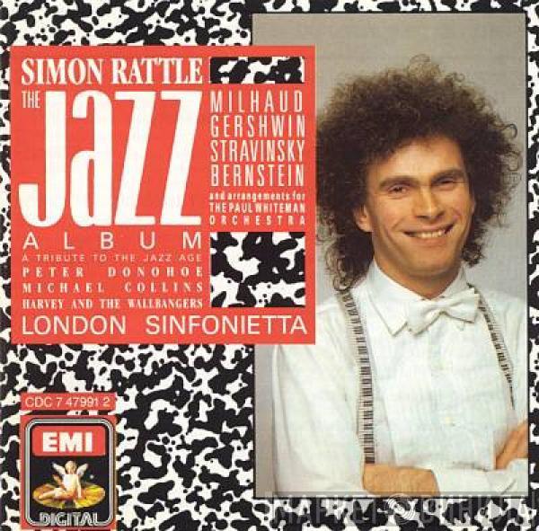 Sir Simon Rattle, London Sinfonietta - The Jazz Album