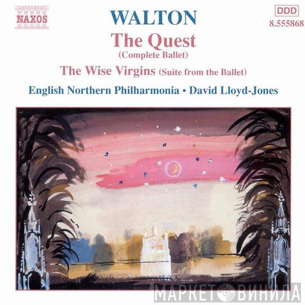Sir William Walton, English Northern Philharmonia, David Lloyd-Jones - The Quest (Complete Ballet) / The Wise Virgins (Suite From The Ballet)