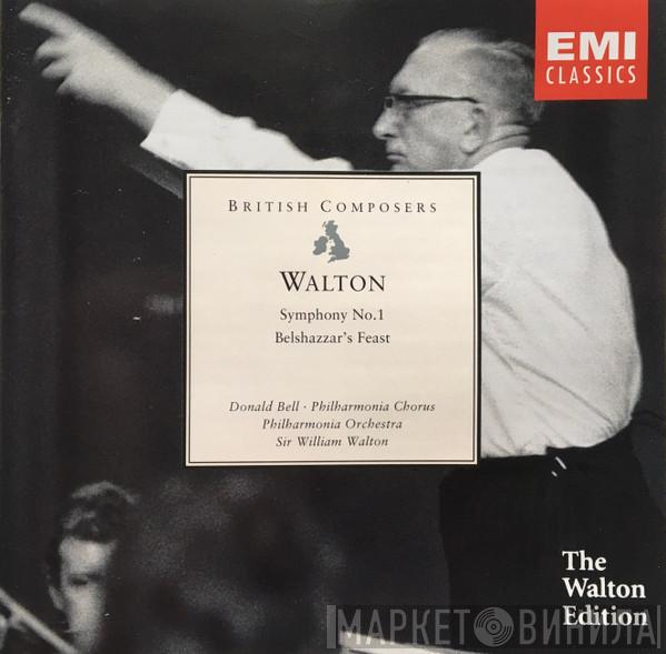 Sir William Walton, Donald Bell, Philharmonia Orchestra, Philharmonia Chorus - Walton: Symphony No.1. Belshazzar's Feast