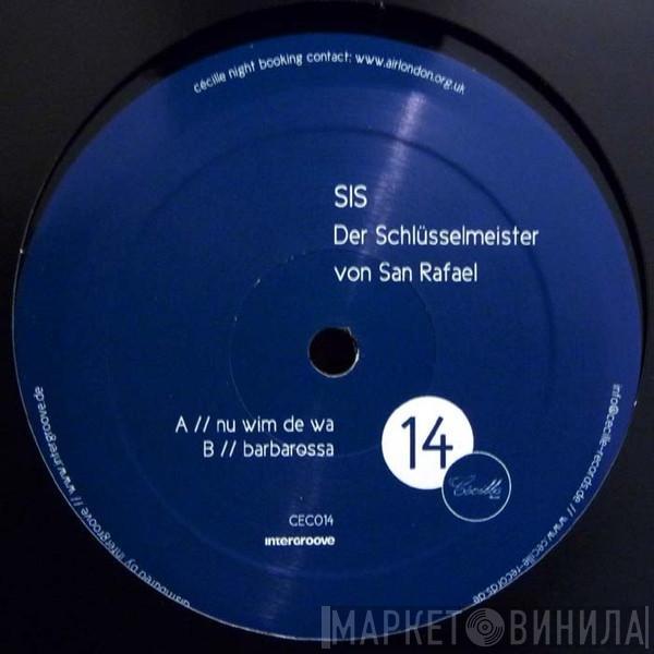 Sis - Der Schlüsselmeister Von San Rafael