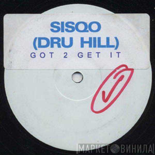 Sisqo - Got 2 Get It