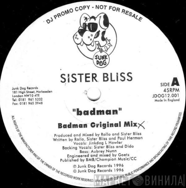 Sister Bliss - Badman