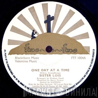 Sister Lois - One Day At A Time