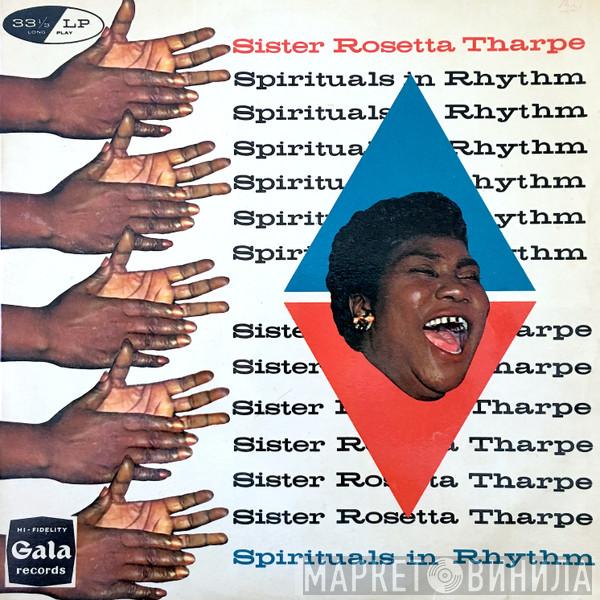 Sister Rosetta Tharpe - Spirituals In Rhythm