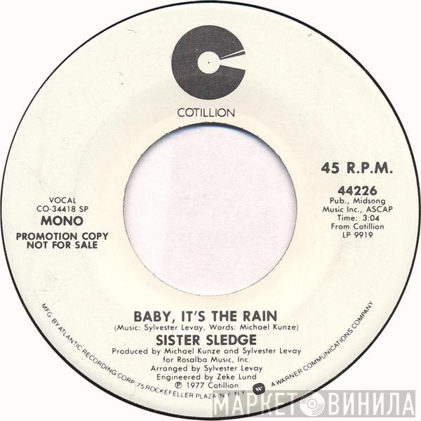 Sister Sledge - Baby, It's The Rain