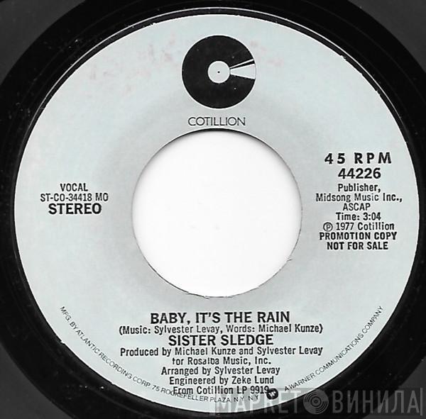 Sister Sledge - Baby, It's The Rain