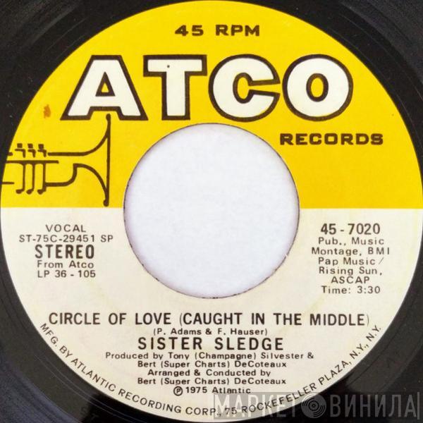 Sister Sledge - Circle Of Love (Caught In The Middle)