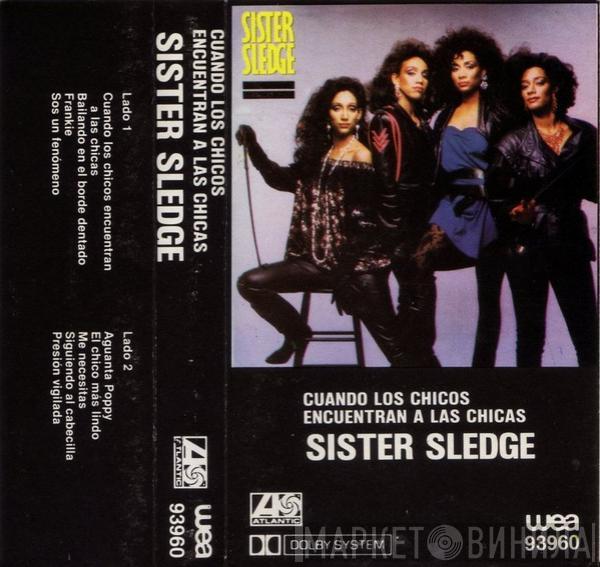  Sister Sledge  - Cuando Los Chicos Encuentran A Las Chicas = When The Boys Meet The Girls