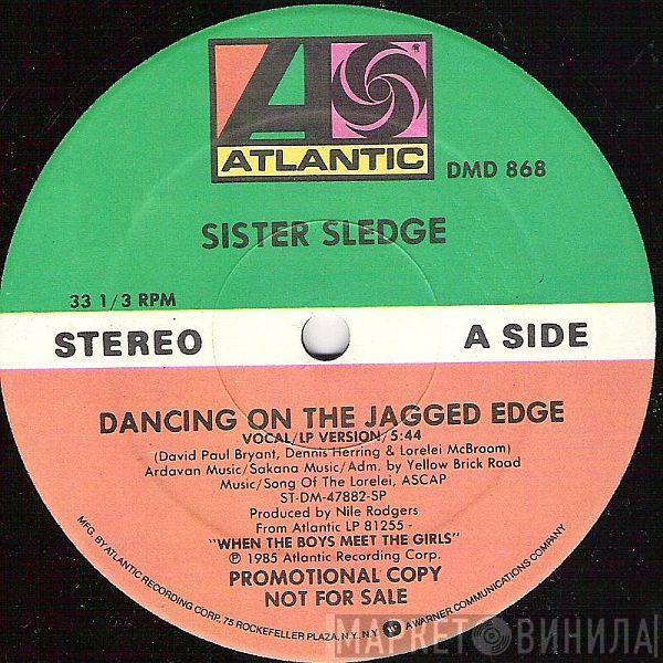 Sister Sledge - Dancing On The Jagged Edge