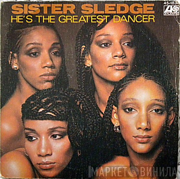  Sister Sledge  - He's The Greatest Dancer