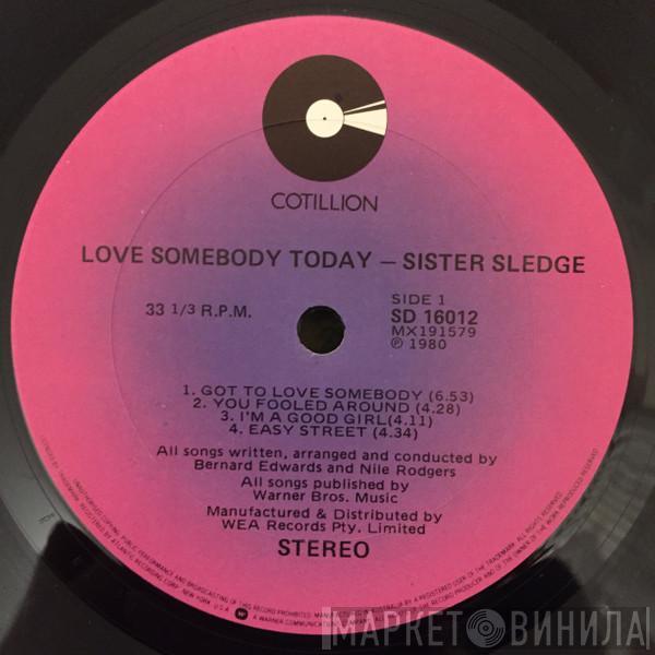  Sister Sledge  - Love Somebody Today