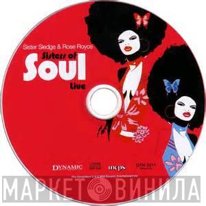Sister Sledge, Rose Royce - Sisters Of Soul Live