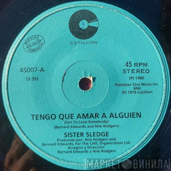  Sister Sledge  - Tengo Que Amar A Alguien [Got To Love Somebody]