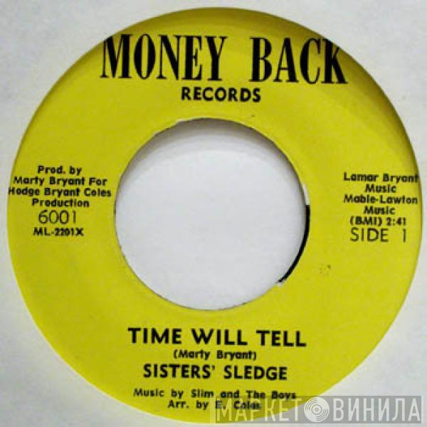 Sister Sledge - Time Will Tell