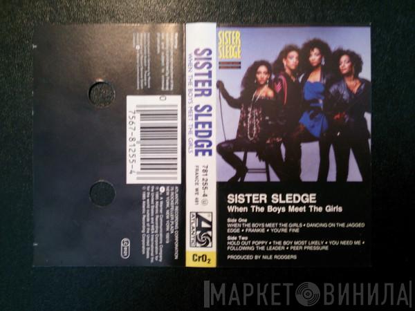  Sister Sledge  - When The Boys Meet The Girls