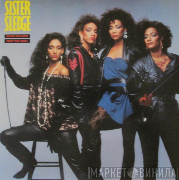  Sister Sledge  - When The Boys Meet The Girls