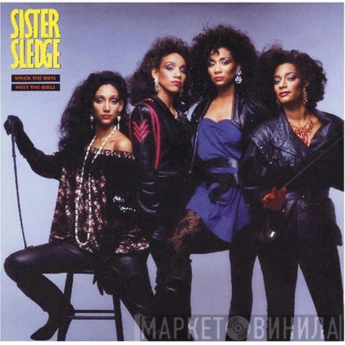  Sister Sledge  - When The Boys Meet The Girls