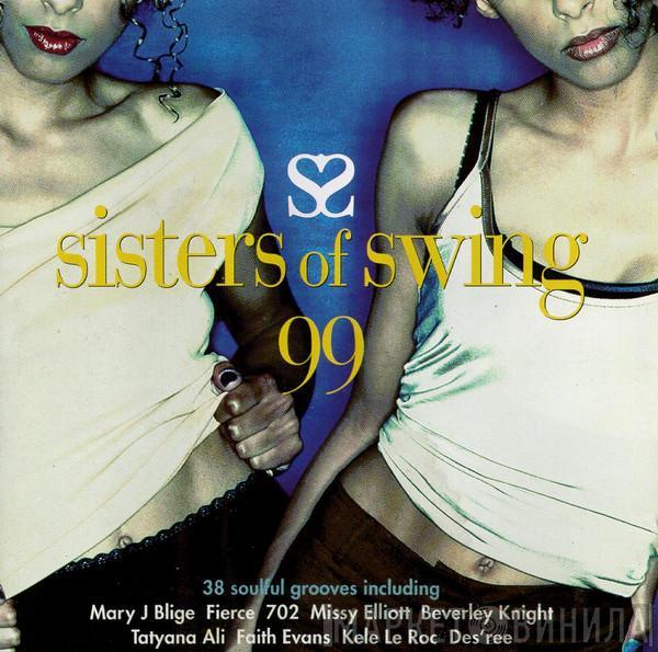  - Sisters Of Swing 99