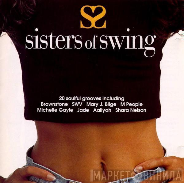  - Sisters Of Swing