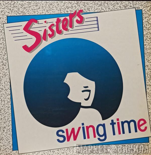 Sisters - Swing Time