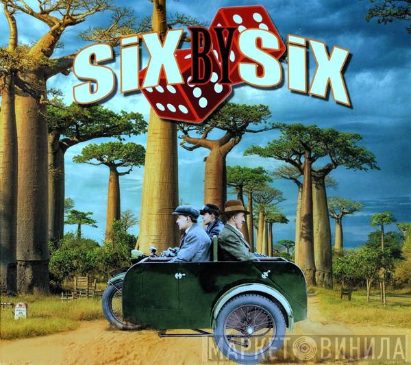 Six By Six - Six By Six