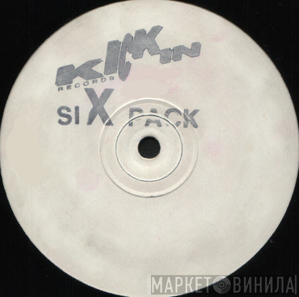  - Six Pack Part IV