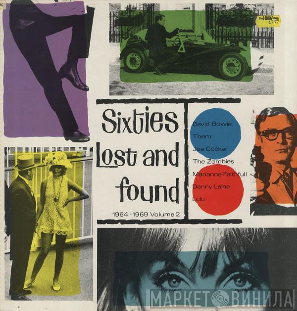  - Sixties Lost And Found 1964-1969 Volume 2