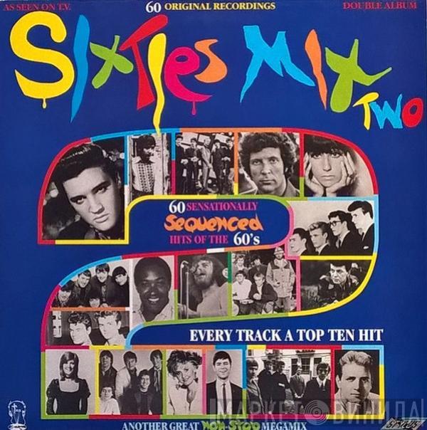  - Sixties Mix Two