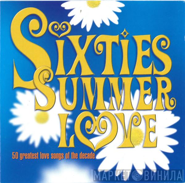  - Sixties Summer Love