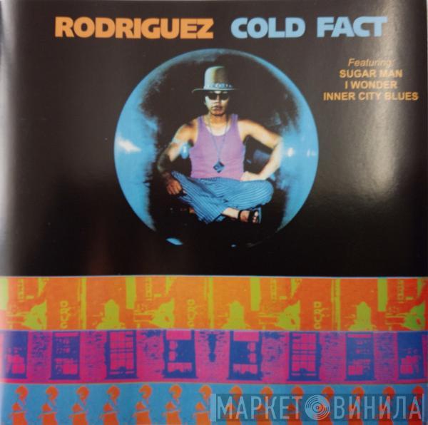  Sixto Rodriguez  - Cold Fact