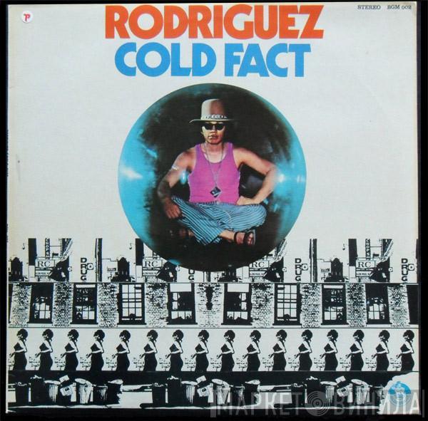  Sixto Rodriguez  - Cold Fact