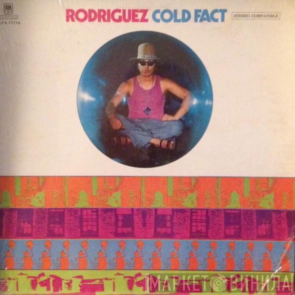  Sixto Rodriguez  - Cold Fact