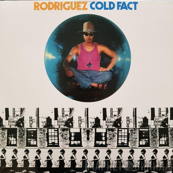  Sixto Rodriguez  - Cold Fact