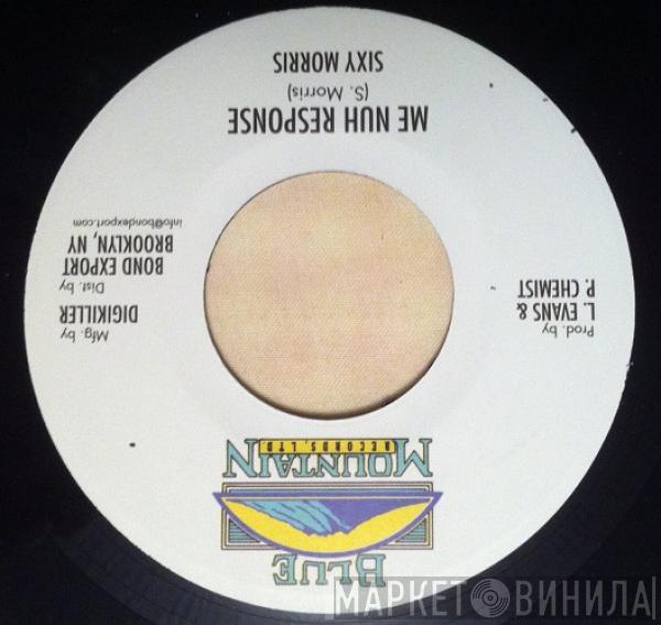 Sixy Morris - Me Nuh Response