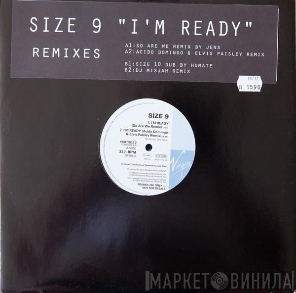 Size 9 - I'm Ready (Remixes)