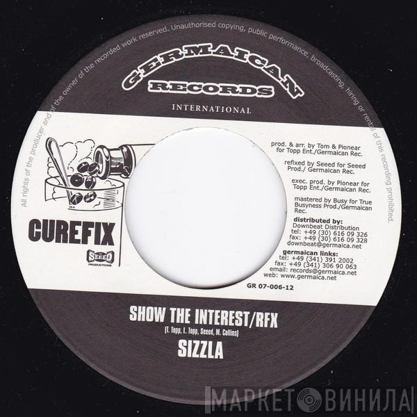 Sizzla, Seeed - Show The Interest / Rfx - Release / Rfx