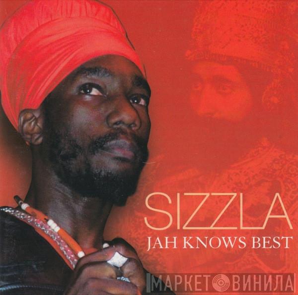 Sizzla - Jah Knows Best