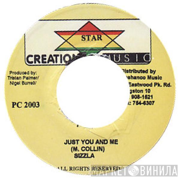 Sizzla - Just You And Me