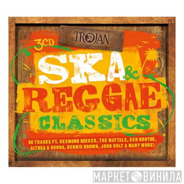  - Ska & Reggae Classics
