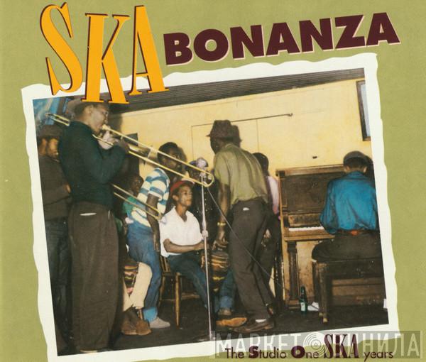  - Ska Bonanza: The Studio One Ska Years