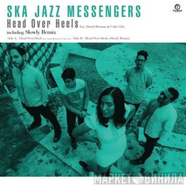 Ska Jazz Messengers - Head Over Heels